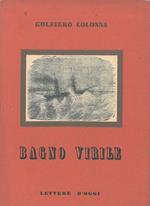 Bagno virile. Diario della guerra in mare