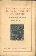 Crestomazia della lirica di Gabriele D'Annunzio. Interpretazione e commento di E. Palmieri