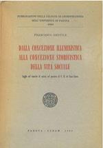 Dalla concezione illuministica alla concezione storica della vita sociale