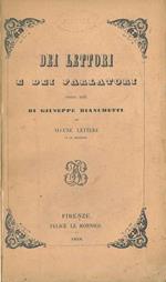 Dei lettori e dei parlatori. Saggi due di Giuseppe Bianchetti. Alcune lettere di lui medesimo Nuova edizione riveduta dall'autore