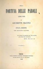 Della fortuna delle parole libri due... Ottava edizione con aggiunte postume