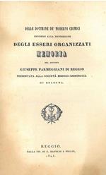 Delle dottrine de' moderni chimici intorno alla nutrizione degli esseri organizzati. Memoria del Dottore Parmeggiani di Reggio