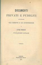 Documenti privati e pubblici risguardanti gli scritti e le conferenze di Luigi Chierici sull'igiene orale