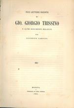 Due lettere inedite di Gio. Giorgio Trissino e altri documenti relativi
