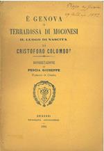 È Genova o Terrarossa di Moconesi il luogo di nascita di Cristoforo Colombo?