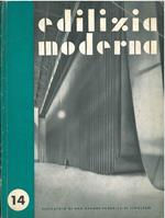 Edilizia moderna. Periodico tecnico trimestrale, n. 14, luglio-settembre 1934