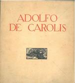 Esposizione romana delle opere di Adolfo De Carolis. Prefazione di Angelo Conti. Elenco illustrato delle opere. Copia autografata