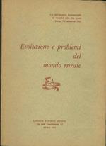 Evoluzione e problemi del mondo rurale. Atti dell'Incontro internazionale dei Cattolici sulla vita rurale, Roma, settembre 1962