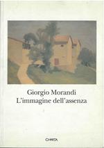 Giorgio Morandi. L'immagine dell'assenza. Catalogo della mostra (Grizzana Morandi, Sala municipale, 1994; Firenze, Palazzo Medici Riccardi, 1994)