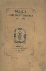 Historia della bella reina d'Oriente. Poema romanzesco di (...) fiorentino poeta del secolo di Dante novellamente ristampato ed a miglior lezione ricondotto sopra un testo a penna Marucelliano. Delizie delli eruditi bibliofili italiani