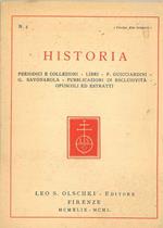 Historia. Periodici e collezioni - Libri - F. Guicciardini - G. Savonarola - Pubblicazioni in esclusività - Opuscoli ed estratti