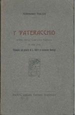 I' 'Pateracchio. Scene della campagna toscana in tre atti