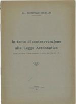 In tema di contravvenzione alla legge aeronautica Estratto dalla rivista 