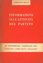 Informazioni sull'attività del partito. IV conferenza nazionale del Partito Comunista Italiano