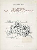 Introduzione alla progettazione organica. Problemi, metodologie, didattica