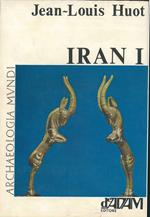 Iran I. Dalle origini agli Achemenidi