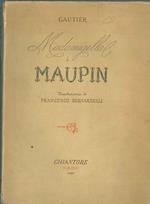 Madamigella di Maupin Traduzione di F. Bernardelli