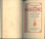 Medaglioni. La Pompadour, la Du Barry, Sofia Arnould, Julie Marianne, Giulia Lespinasse, La baronessa di Krudener, La contessa di Guiccioli, Elisabetta Barrett Browning, La signora Carlyle, Rachel. 2° migliaio