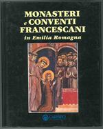 Monasteri francescani in Emilia Romagna