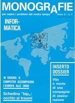 Monografie per capire i problemi del nostro tempo. Anno 3, n. 1, 1979. Informatica. 10 giugno: il computer accompagna l'Europa alle urne. Schedina 