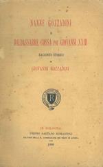 Nanne Gozzadini e Baldassarre Cossa poi Giovanni XXIII. Racconto storico