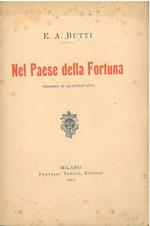 Nel Paese della fortuna