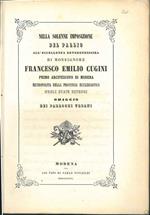 Nella solenne imposizione del palio all'eccellenza reverendissima di Monsignore Francesco Emilio Cugini primo arcivescovo di Modena metropolita della provincia ecclesiastica negli stati estensi omaggio dei parrochi urbani