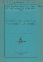 Norme e sanzioni disciplinari nel diritto aeronautico Estratto dalla 