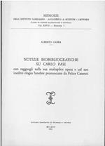 Notizie biobibliografiche su Carlo Pasi con ragguagli sulla sua molteplice opera e col suo inedito elogio pronunciato da Felice Casorati