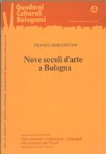 Nove secoli d'arte a Bologna. Rilettura cronologica d'opere di Guido Zucchini. Quaderni culturali bolognesi, anno I, n. 4, dicembre 1977