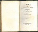 Opere di P. Virgilio Marone. Traduzione di Cesare Arici membro e segretario del C. R. Istituto Italiano