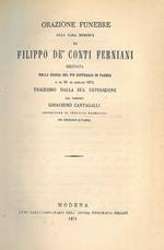 Orazione funebre alla cara memoria di Filippo de' Conti Ferniani recitata nella chiesa del Pio Suffragio in Faenza il dì 30 gennaio 1871