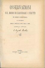 Osservazione sul modo di liquidare i frutti nei giudizii graduatoriali in conformità degli articoli ... Codice civile