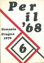 Per il '68. Gennaio-giugno 1979, Anno IV, n. 6, riv. semestrale