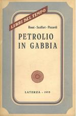 Petrolio in gabbia