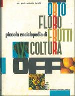 Piccola enciclopedia di ortoflorofrutticoltura