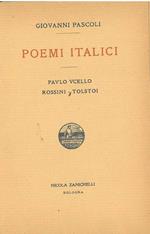 Poemi italici. Paulo Ucello, Rossini, Tolstoi