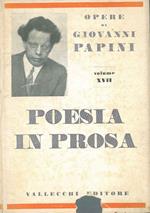 Poesia in prosa. Cento pagine di poesia. Giorni di festa. Nuova edizione con molte aggiunte