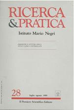 Presente e futuro degli studi clinici controllati. Monografico di Ricerca & pratica. Istituto Mario Negri. n. 28, luglio-agosto 1989