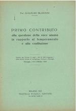 Primo contributo alla questione della voce umana in rapporto al temperamento e alla costituzione