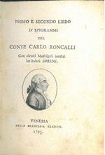 Primo e secondo libro d'epigrammi del conte Carlo Roncalli. Con alcuni madrigali inediti intitolati Doride