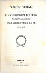 Processo verbale degli atti di aggiudicazione dei premj nel triennale concorso della R. Accademia Atestina di Belle Arti l'anno 1847