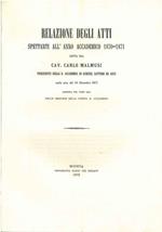 Relazione degli atti spettanti all'anno accademico 1870-1871... letta all'Accademia di Scienze, Lettere ed Arti nella sera del 16 dicembre 1871