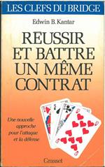 Reussir et battre un meme contrat. Une nouvelle approce pour l'attaque et la défense