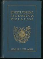 Ricettario domestico. Enciclopedia moderna per la casa