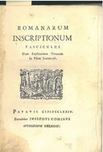 Romanarum inscriptionum fasciculus cum explicatione notarum in usum juventutis