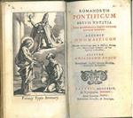 Romanorum Pontificum brevis notitia ritus ecclesiasticos a singulis institutos praecipue declarans. Accedit onomasticon vocum obscuriorum quae in missali, breviario, martyrologio Romano, & hac notitia continetur. Auctore Guilielmo Burio...