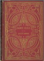 Sainte Cécile et la société romaine aux deux premiers siècles