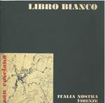 San Casciano 1969. Libro bianco