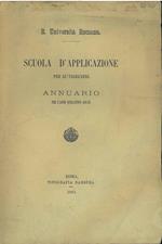 Scuola d'applicazione per ingegneri. Annuario per l'anno scolastico 1881-82